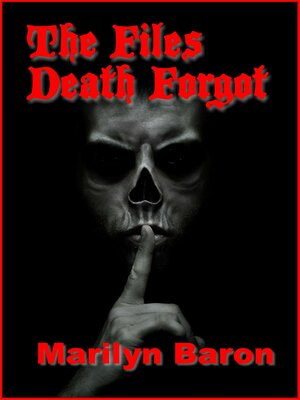 cover image of The Files Death Forgot
